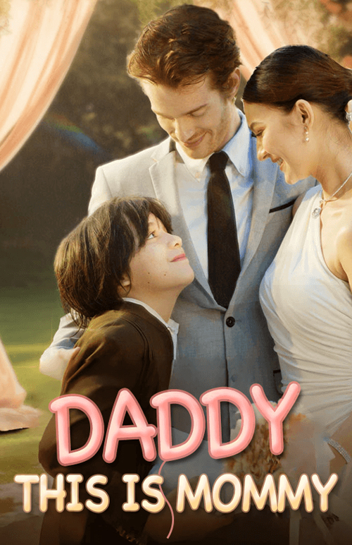 Daddy, This Is My Mommy