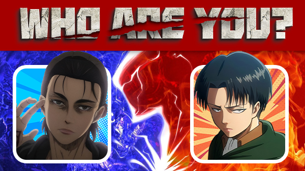 Eren's Passion or Levi's Cool: Who Are You?๐ค